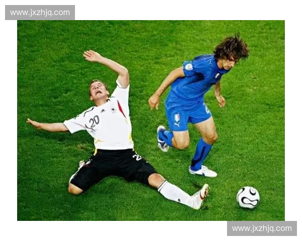 2006年德国世界杯精彩回顾与经典瞬间：传奇球员与激动人心的决战